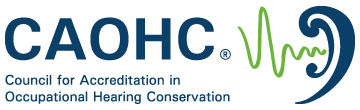 Council for Accreditation in Occupational Hearing Conservation (CAOHC)