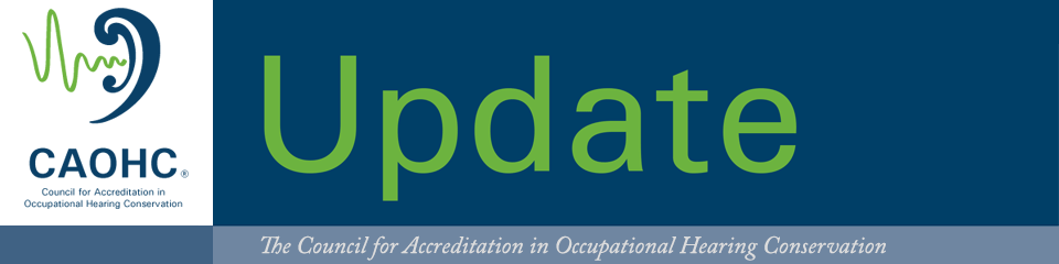 UPDATE: Council for Accreditation in Occupational Hearing Conservation